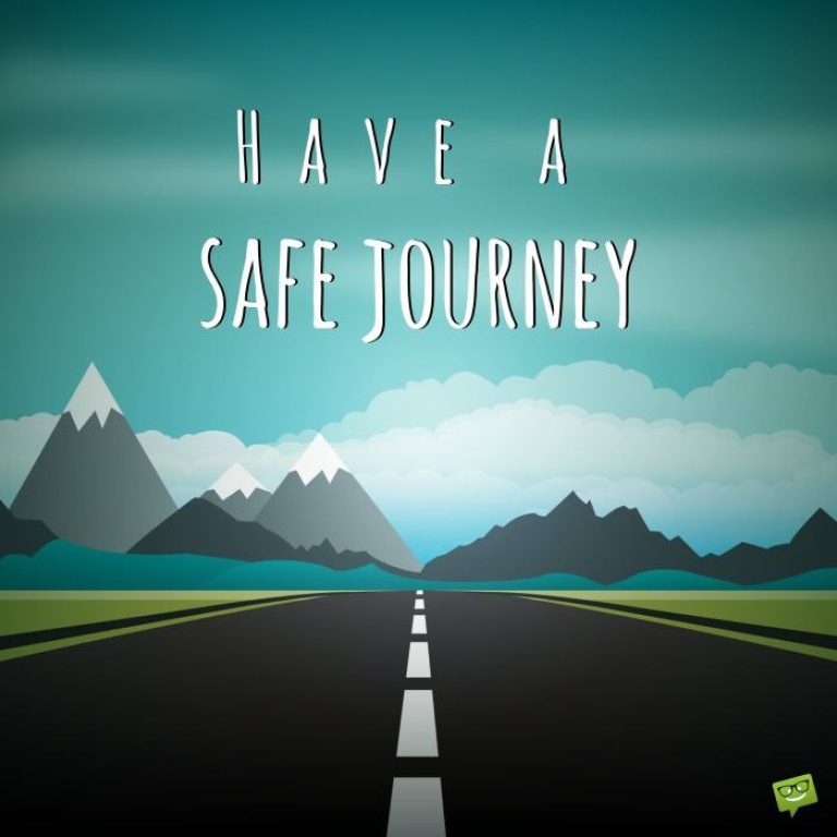 Have a safe travel