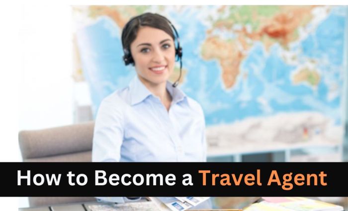 How do you become a travel agent